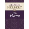 George Herbert: 100 Poems (George Herbert,Helen Wilcox)(Pevná) George Herbert: 100 Poems (George Herbert,Helen Wilcox)(Pevná)