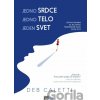 Jedno srdce, jedno telo, jeden svet - Deb Caletti Jedno srdce, jedno telo, jeden svet - Deb Caletti