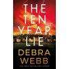 The Ten Year Lie The Ten Year Lie
