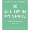 All Up In My Space - Robyn Donaldson, Emma Hopkinson, Dorling Kindersley Ltd All Up In My Space - Robyn Donaldson, Emma Hopkinson, Dorling Kindersley Ltd