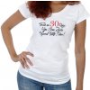 Divja Narodeninové tričko k 30 pre ženu - veľkosť S Divja Narodeninové tričko k 30 pre ženu - veľkosť S