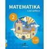 Matematika a její aplikace pro 2. ročník 2. díl - Josef Molnár, Hana Mikulenková Matematika a její aplikace pro 2. ročník 2. díl - Josef Molnár, Hana Mikulenková