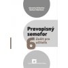 Pravopisný semafor 6 - Zošit pre učiteľa - Slavomíra Krištofová, Barbora Valovičová Pravopisný semafor 6 - Zošit pre učiteľa - Slavomíra Krištofová, Barbora Valovičová
