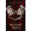 Tri údery srdca - Brestenská Kristína Tri údery srdca - Brestenská Kristína