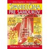 Španielčina pre samoukov a pre jazykové kurzy + CD Španielčina pre samoukov a pre jazykové kurzy + CD