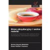 Stres oksydacyjny i wolne rodniki Stres oksydacyjny i wolne rodniki