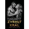 Zvrhlý král - Rina Kent Zvrhlý král - Rina Kent