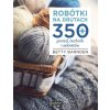 Robótki na drutach. 350 porad, technik i sekretów. Wydawnictwo Publicat Robótki na drutach. 350 porad, technik i sekretów. Wydawnictwo Publicat