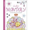 Sladké mandaly Omalovánky pro dospělé - autor neuvedený Sladké mandaly Omalovánky pro dospělé - autor neuvedený