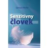 Senzitívny človek Senzitívny človek