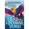 The Bird of a Thousand Stories The Bird of a Thousand Stories