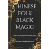 Chinese Folk Black Magic Chinese Folk Black Magic