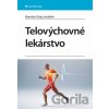 Telovýchovné lekárstvo - Branislav Delej Telovýchovné lekárstvo - Branislav Delej