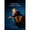 Gemma e le altre (Rita Pavone)(Brožovaná) Gemma e le altre (Rita Pavone)(Brožovaná)