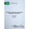 Technika a technické prostriedky hasičských jednotiek - Mikuláš Monoši, Milan Dermek, Michal Ballay Technika a technické prostriedky hasičských jednotiek - Mikuláš Monoši, Milan Dermek, Michal Ballay