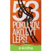 E-kniha 53 pokusov, ako byť lepší - Jakub Ptačin E-kniha 53 pokusov, ako byť lepší - Jakub Ptačin