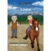 Slovensko - krajina plná tajomstiev, Prázdniny s deduškom 2 Slovensko - krajina plná tajomstiev, Prázdniny s deduškom 2