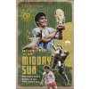 In the Heat of the Midday Sun In the Heat of the Midday Sun