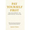 Pay Yourself First Pay Yourself First