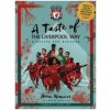Taste of the Liverpool Way Taste of the Liverpool Way