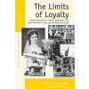 Limits of Loyalty (Laurence Cole)(Brožovaná) Limits of Loyalty (Laurence Cole)(Brožovaná)