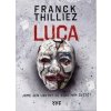 Luca - Franck Thilliez Luca - Franck Thilliez