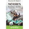 Morhen – Posledná kliatba - Henrich H. Hujbert