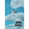 Občan Dubček - Jozef Hajko - online doručenie Občan Dubček - Jozef Hajko - online doručenie