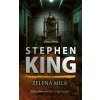 Zelená míľa - Stephen King Zelená míľa - Stephen King