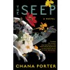 CHANA PORTER - Seep CHANA PORTER - Seep