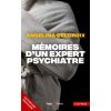 Mémoires d'un expert psychiatre Mémoires d'un expert psychiatre