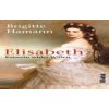 Elisabeth Kaiserin wider Willen (Brigitte Hamann)(Brožovaná) Elisabeth Kaiserin wider Willen (Brigitte Hamann)(Brožovaná)