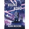 Dlouhý Londýn I Veliké když - Alan Moore Dlouhý Londýn I Veliké když - Alan Moore