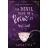 The Devil Made Me Brew It The Devil Made Me Brew It