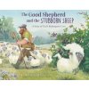 The Good Shepherd and the Stubborn Sheep (Hannah E. Harrison)(Pevná) The Good Shepherd and the Stubborn Sheep (Hannah E. Harrison)(Pevná)