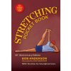 Stretching Pocketbook 40th Anniversary Edition (Bob Anderson,Jean Anderson)(Brožovaná) Stretching Pocketbook 40th Anniversary Edition (Bob Anderson,Jean Anderson)(Brožovaná)