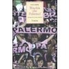 Minchia che Palermo! Romanzo di un amore rosanero (Enzo Catania)(Brožovaná) Minchia che Palermo! Romanzo di un amore rosanero (Enzo Catania)(Brožovaná)