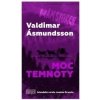 Moc temnoty - Ásmundsson Valdimar Moc temnoty - Ásmundsson Valdimar
