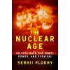 The Nuclear Age (PLOKHY SERHII)(Pevná) The Nuclear Age (PLOKHY SERHII)(Pevná)