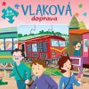 Vlaková doprava Vlaková doprava