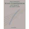 The Complete Scale Compendium for Trumpet - stupnice a akordy pre rúrku The Complete Scale Compendium for Trumpet - stupnice a akordy pre rúrku