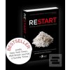 Restart (Jason Fried, David Heinemeier Hansson) Restart (Jason Fried, David Heinemeier Hansson)