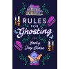 Rules for Ghosting (Shore,Shelly Jay)(Brožovaná) Rules for Ghosting (Shore,Shelly Jay)(Brožovaná)
