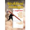 Atraktivní životopis v angličtině Denisa Tošovská 2005 (E-kniha) Atraktivní životopis v angličtině Denisa Tošovská 2005 (E-kniha)