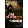 Turn Coat - Jim Butcher Turn Coat - Jim Butcher