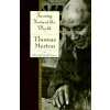 Turning Toward the World (Thomas Merton,Victor A. Kramer)(Brožovaná) Turning Toward the World (Thomas Merton,Victor A. Kramer)(Brožovaná)