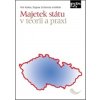Majetek státu v teorii a praxi - Petr Havlan, Dagmar Sochorová Majetek státu v teorii a praxi - Petr Havlan, Dagmar Sochorová