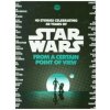 From a Certain Point of View (Star Wars) From a Certain Point of View (Star Wars)