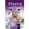 Šťastie v nešťastí - Karin Horváthová Šťastie v nešťastí - Karin Horváthová