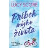 Príbeh môjho života - Lucy Score Príbeh môjho života - Lucy Score